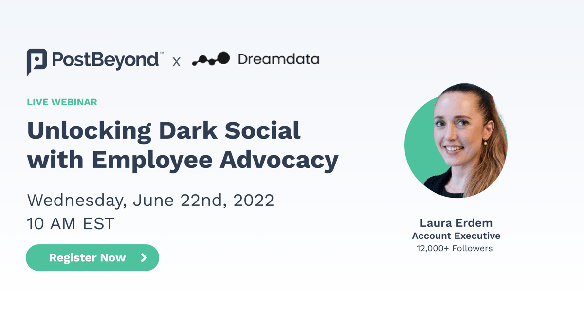 [Webinar] Unlocking Dark Social with Employee Advocacy